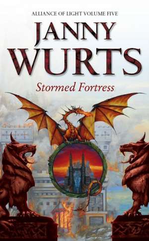 Stormed Fortress de Janny Wurts