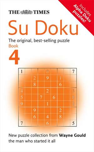 The Times Su Doku Book 4 de Wayne Gould