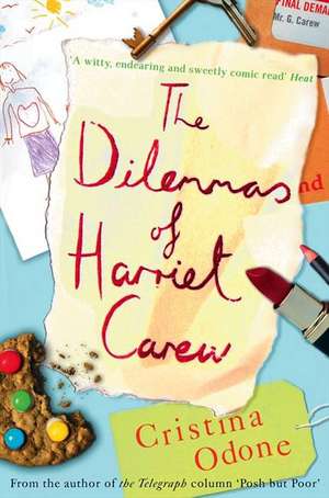 The Dilemmas of Harriet Carew de Cristina Odone