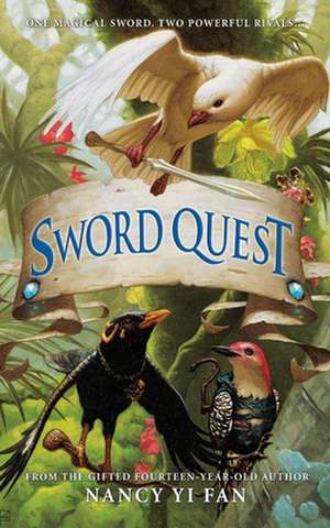 Sword Quest de Nancy Yi Fan
