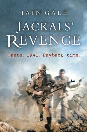 Jackals' Revenge de Iain Gale