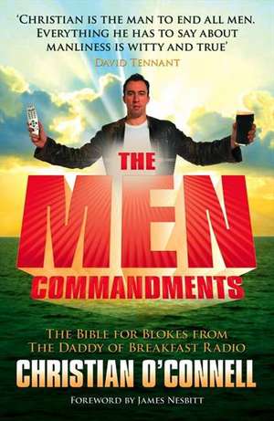 The Men Commandments de Christian O'Connell