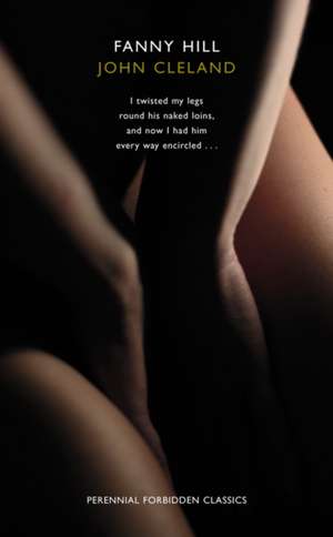 Fanny Hill: Memoirs of a Woman of Pleasure de John Cleland