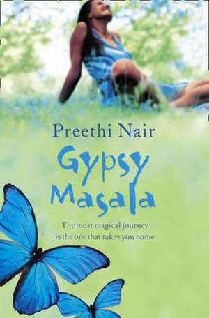 Gypsy Masala de Preethi Nair