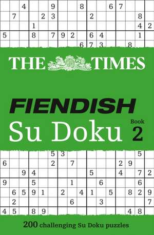 The Times Fiendish Su Doku Book 2 de Harpercollins Uk