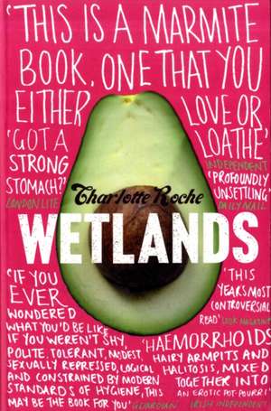 Wetlands. Translated by Tim Mohr de Charlotte Roche