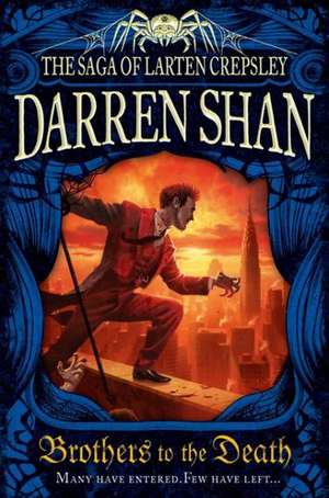 Brothers to the Death de Darren Shan