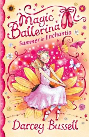 Summer in Enchantia de Darcey Bussell