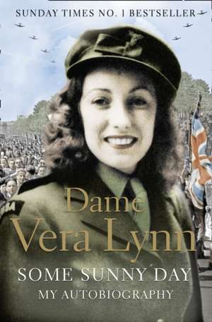 Some Sunny Day de Dame Vera Lynn