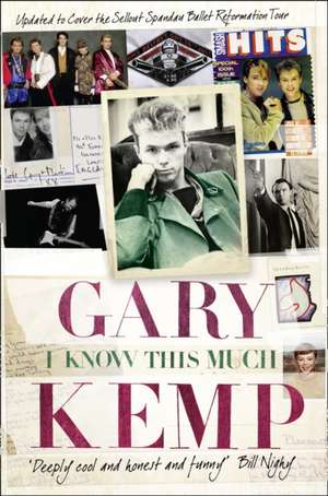 I Know This Much de Gary Kemp