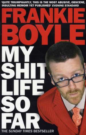 My Shit Life So Far de FRANKIE BOYLE