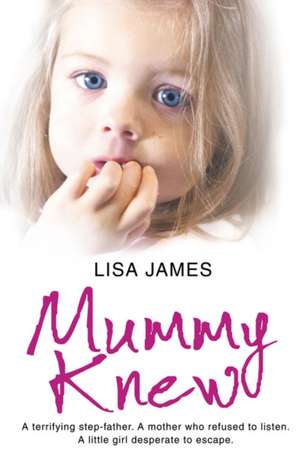 Mummy Knew de Lisa James