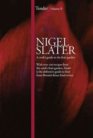 Tender de Nigel Slater