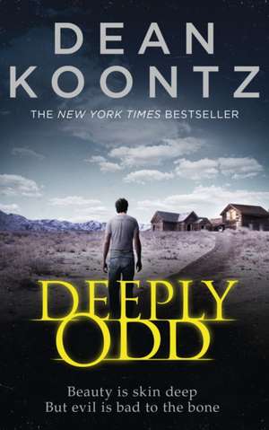 Koontz, D: Deeply Odd de Dean Koontz