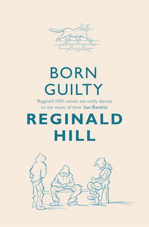 Born Guilty de Reginald Hill