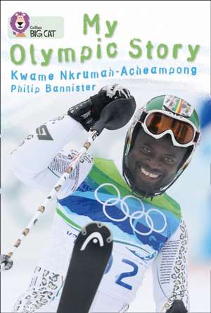 My Olympic Story de Kwame N Acheampong