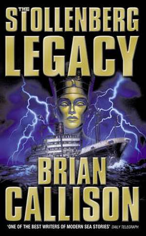 The Stollenberg Legacy de Brian Callison