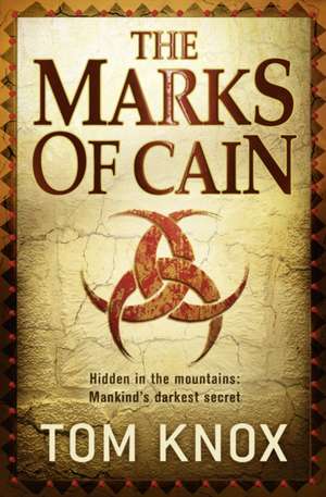 The Marks of Cain de Tom Knox