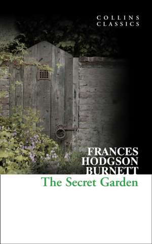 The Secret Garden de Frances Hodgson Burnett