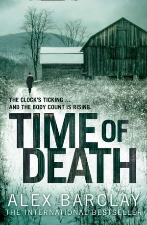 Time of Death de Alex Barclay