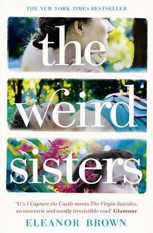 Brown, E: The Weird Sisters de Eleanor Brown