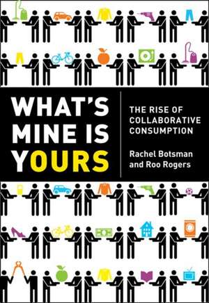 Botsman, R: What's Mine Is Yours de Roo Rogers