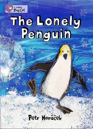 The Lonely Penguin de Petr Horacek