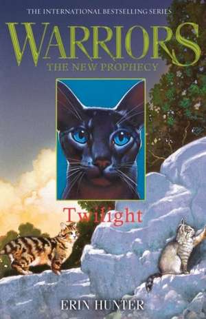 Hunter, E: TWILIGHT: Warriors: The New Prophecy vol 5 de Erin Hunter