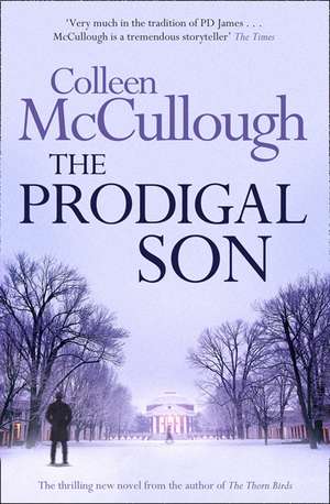 The Prodigal Son de Colleen Mccullough