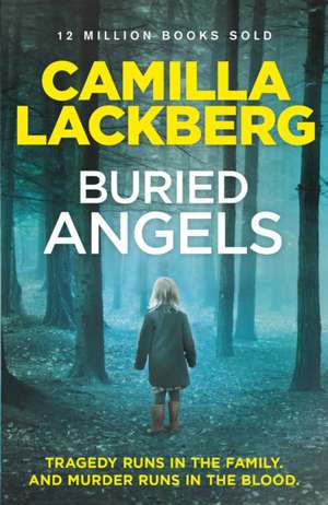 Buried Angels de Camilla Lackberg