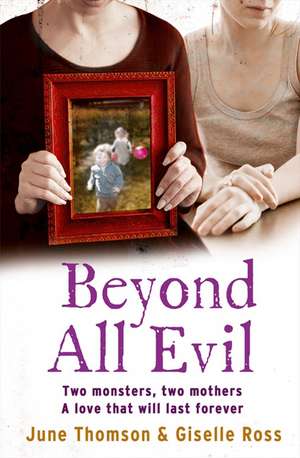 Beyond All Evil de June Thomson