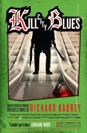 Kill City Blues de Richard Kadrey