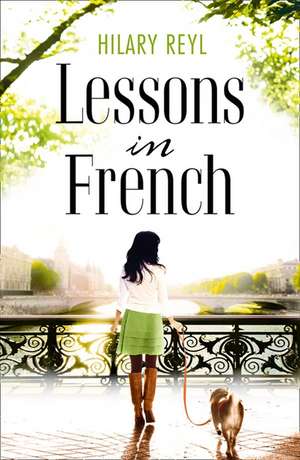 Lessons In French de Hilary Reyl