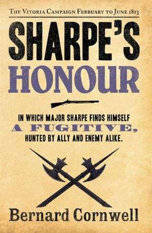 Cornwell, B: Sharpe's Honour