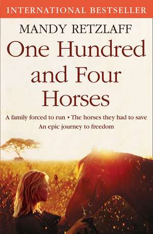 One Hundred and Four Horses de Mandy Retzlaff