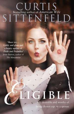 Eligible de Curtis Sittenfeld