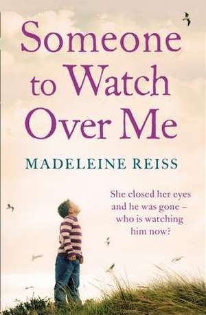 Someone to Watch Over Me de Madeleine Reiss