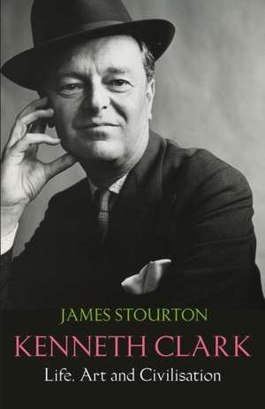 Stourton, J: Kenneth Clark de James Stourton