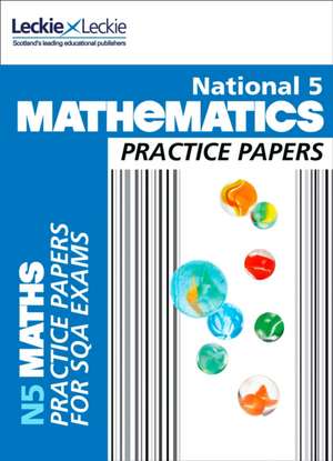 National 5 Mathematics Practice Exam Papers de Ken Nisbet