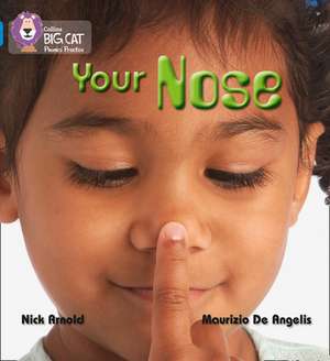 YOUR NOSE de Nick Arnold