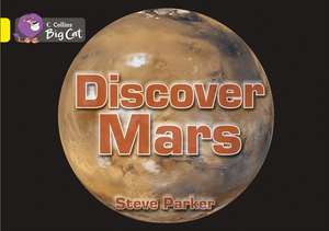 Discover Mars! de Steve Parker