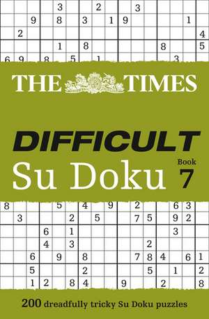 The Times Difficult Su Doku Book 7 de The Times Mind Games