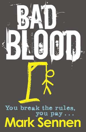 Bad Blood: A DI Charlotte Savage Novel de Mark Sennen