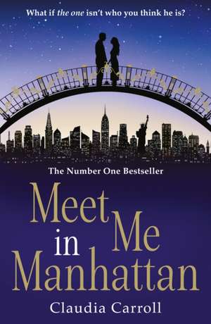 Meet Me In Manhattan de Claudia Carroll