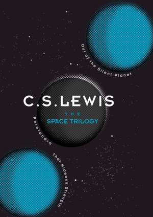 The Space Trilogy de C. S. Lewis