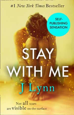 Stay With Me de J. Lynn