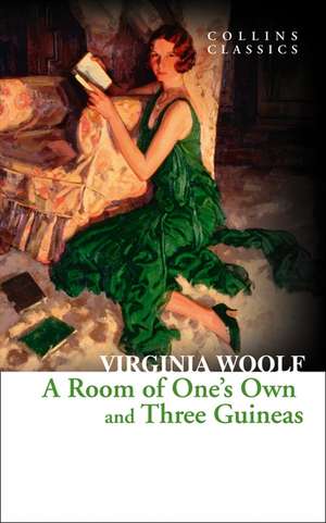 Room of One's Own and Three Guineas de Virginia Woolf