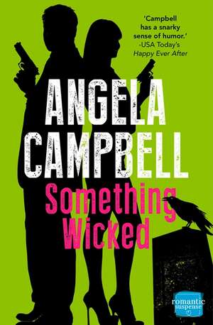 Something Wicked de Angela Campbell