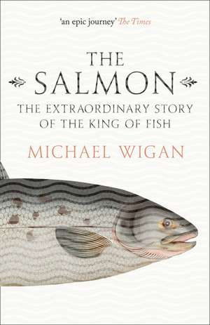 The Salmon de Michael Wigan