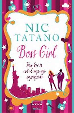 Boss Girl de Nic Tatano